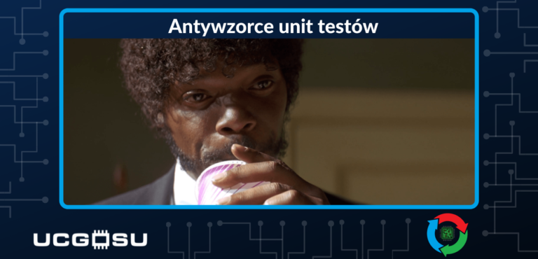 Antywzorce unit testów