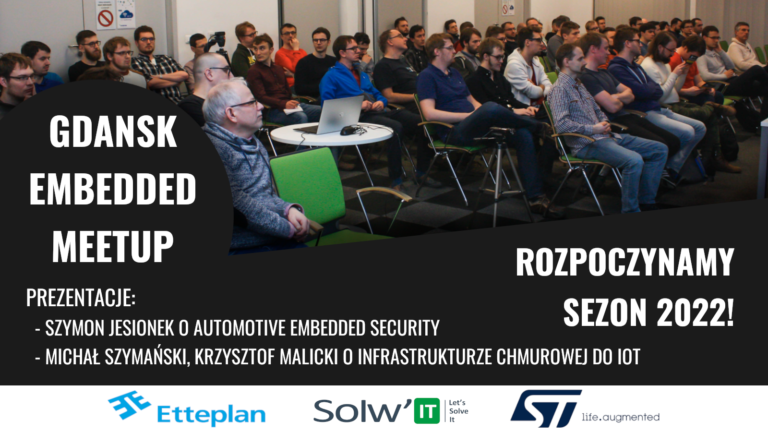 Gdańsk Embedded Meetup powraca!