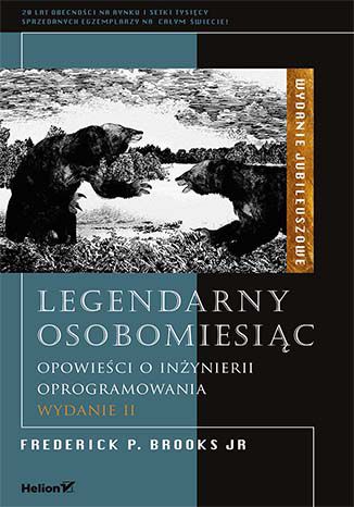 Okładka książki/ebooka Legendarny osobomiesiąc. Opowieści o inżynierii oprogramowania. Wydanie II